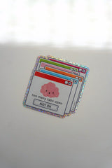 Sticker holographique « Too Many Tabs Open »